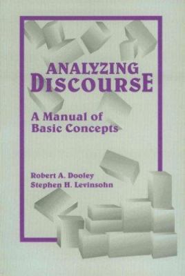 Analyzing Discourse: A Manual of Basic Concepts 1556711158 Book Cover
