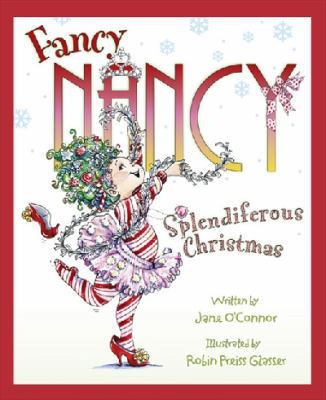 Fancy Nancy Splendiferous Christmas 0007363656 Book Cover