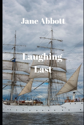 Laughing Last B0851LLVSC Book Cover