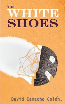 The White Shoes 0990312151 Book Cover