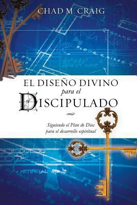 El Diseno Divino Para El Discipulado [Spanish] 1625096860 Book Cover
