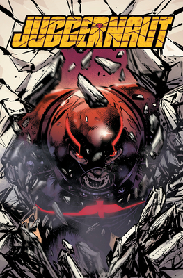 Juggernaut: No Stopping Now 1302924508 Book Cover