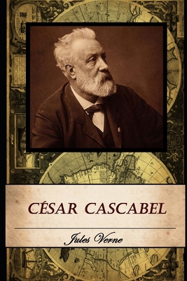 C?sar Cascabel [French] B08HRRD7WH Book Cover