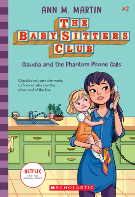 Claudia and the Phantom Phone Calls (the Baby-S... 1338642219 Book Cover