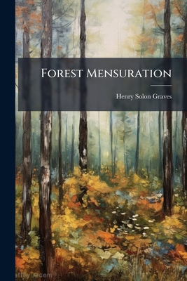 Forest Mensuration 1148469621 Book Cover