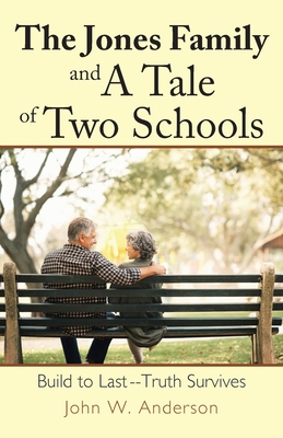 The Jones Family and a Tale of Two Schools: Bui... 1532087667 Book Cover