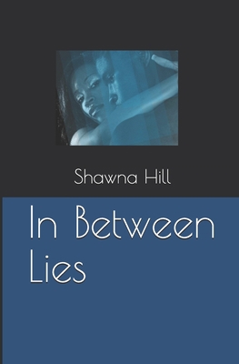 In Between Lies 1441486194 Book Cover