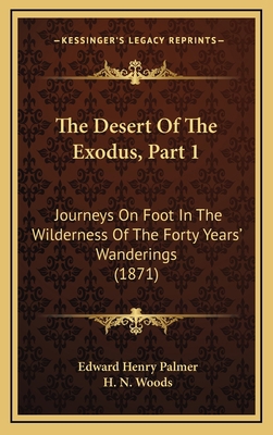 The Desert of the Exodus, Part 1: Journeys on F... 1165210886 Book Cover