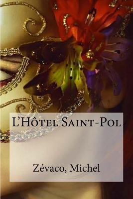 L'Hotel Saint-Pol [French] 1535129301 Book Cover