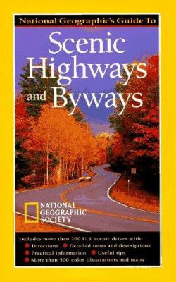 National Geographic Guide to Scenic Highways an... 0792229509 Book Cover