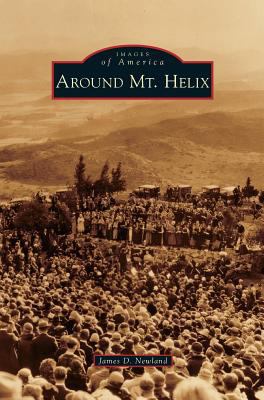 Around Mt. Helix 1531678033 Book Cover