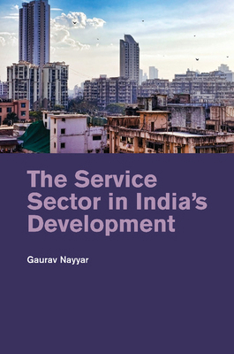 The Service Sector in India's Development 1107475929 Book Cover