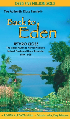 Back to Eden: The Classic Guide to Herbal Medic... B000MTSXWQ Book Cover