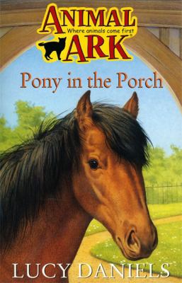 Pony in the Porch (Animal Ark, No. 2) 0340607718 Book Cover