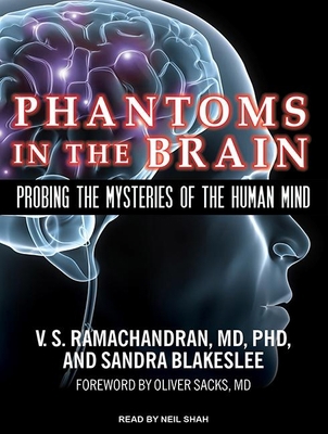 Phantoms in the Brain: Probing the Mysteries of... 1452668574 Book Cover
