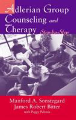 Adlerian Group Counseling and Therapy: Step-by-... 0415948207 Book Cover