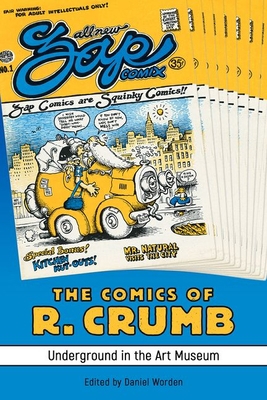 Comics of R. Crumb: Underground in the Art Museum 1496833767 Book Cover