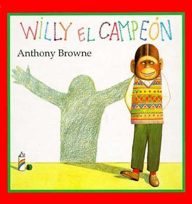 Willy El Campeon [Spanish] 968163909X Book Cover