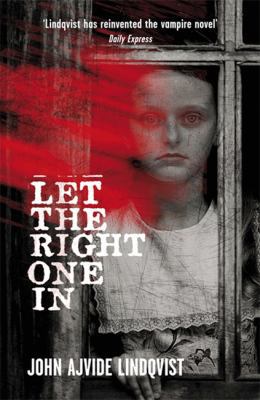 Let the Right One in 1847242960 Book Cover