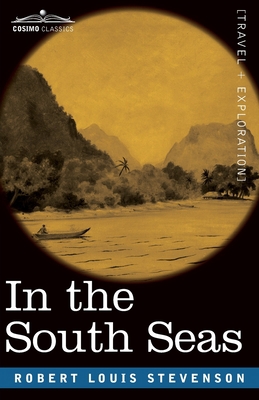 In the South Seas: Being an Account of Experien... 1646794532 Book Cover