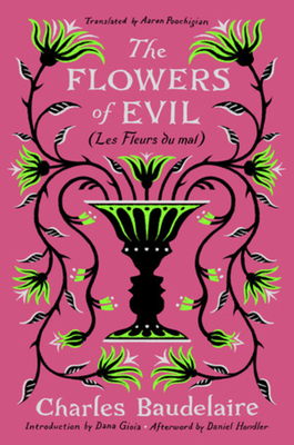 The Flowers of Evil: (Les Fleurs Du Mal) 1631498592 Book Cover