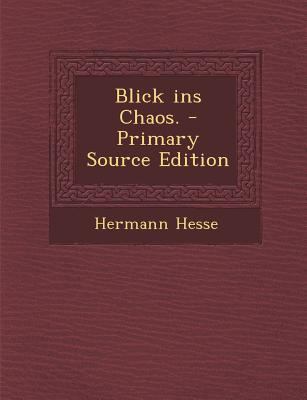 Blick Ins Chaos. [German] 1294550888 Book Cover