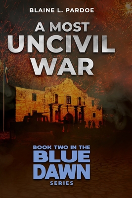 A Most Uncivil War 1955937273 Book Cover