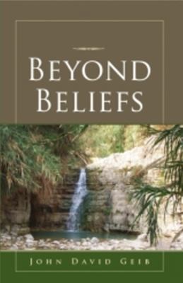 Beyond Beliefs 0986025003 Book Cover