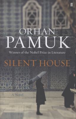 Silent House. by Orhan Pamuk 0571275923 Book Cover