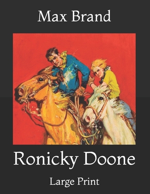 Ronicky Doone: Large Print B08YQM3Q2X Book Cover