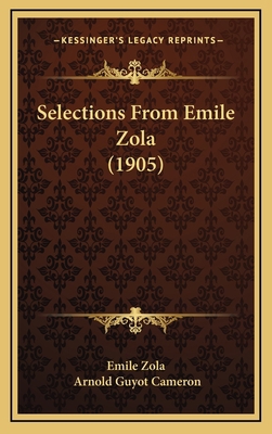 Selections From Emile Zola (1905) 1165860058 Book Cover