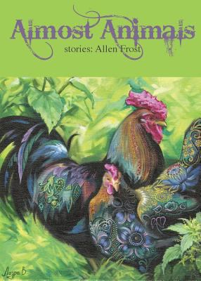 Almost Animals: Stories 1642045373 Book Cover