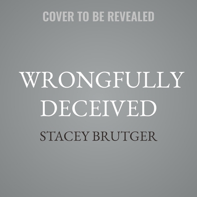 Wrongfully Deceived B0GSHBNW8S Book Cover