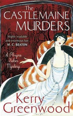 The Castlemaine Murders (Phryne Fisher) 1472126726 Book Cover
