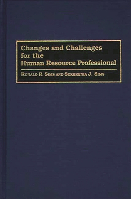 Changes and Challenges for the Human Resource P... 0899308856 Book Cover