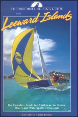 Crusing Guide to the Leeward Islands: Complete ... 0944428517 Book Cover