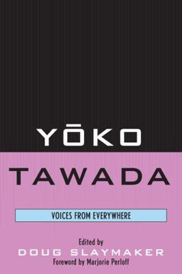 Yoko Tawada: Voices from Everywhere 073912272X Book Cover