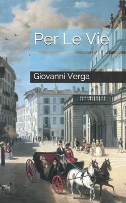 Per Le Vie [Italian] 1798860708 Book Cover