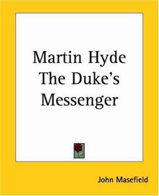 Martin Hyde The Duke's Messenger 1419132911 Book Cover
