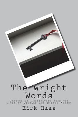 The Wright Words: Stories of Inspiration from t... 1718833032 Book Cover