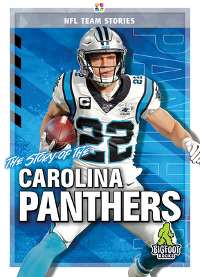 The Story of the Carolina Panthers 1645192229 Book Cover