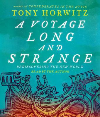 A Voyage Long and Strange: Rediscovering the Ne... 0739317237 Book Cover