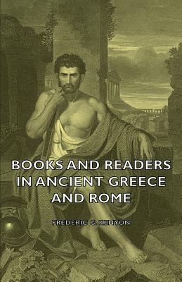 Books and Readers in Ancient Greece and Rome 1406755591 Book Cover