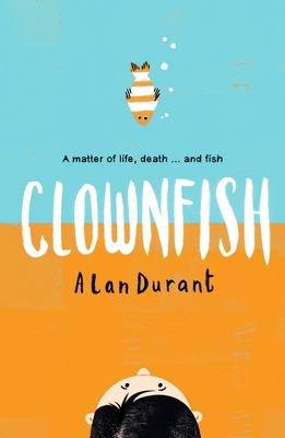Clownfish 1406374628 Book Cover
