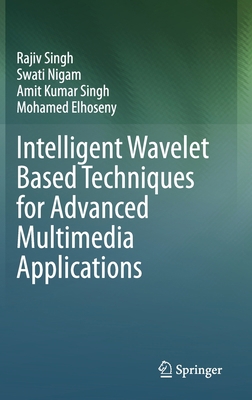 Intelligent Wavelet Based Techniques for Advanc... 3030318729 Book Cover