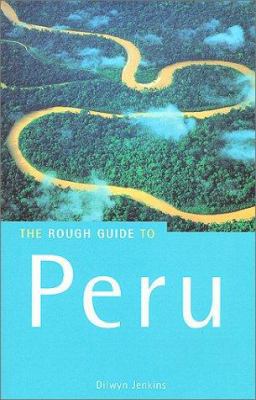 The Rough Guide to Peru, 4th Edition (Rough Gui... 1858285364 Book Cover
