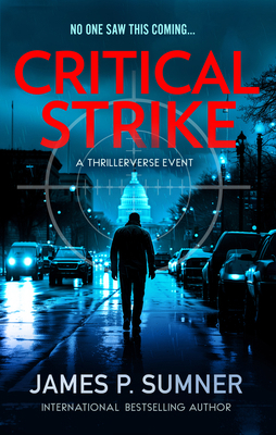 Critical Strike: A Thrillerverse Event 1036701468 Book Cover