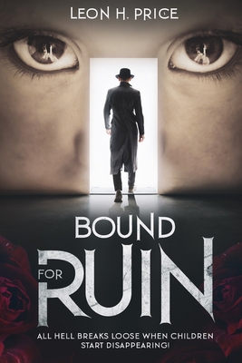 Bound For Ruin: All Hell Breaks Loose When Chil... B09CKPG8J6 Book Cover