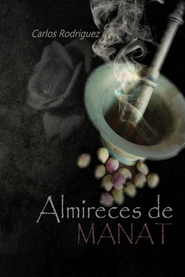 Almireces de Manat [Spanish] B095P22ZCG Book Cover