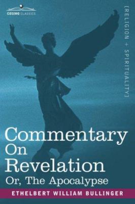 Commentary on Revelation: Or, the Apocalypse 1602061122 Book Cover